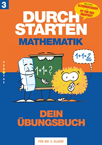 Durchstarten - Mathematik - Neubearbeitung - 3. Schulstufe: Dein Übungsbuch - Übungsbuch mit Lösungen - Inkl. "Elternratgeber" und "Fit für den Übertritt" von Veritas