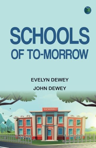 Schools of to-morrow von Zinc Read