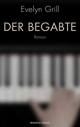 Der Begabte: Roman von RESIDENZ