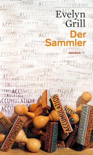 Der Sammler. Roman (HAYMON TASCHENBUCH) von Haymon Verlag