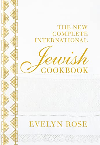 The New Complete International Jewish Cookbook: A cookbook of traditional simple recipes, from a Jewish kitchen von Pavilion Books