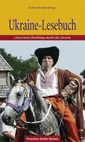 TRESCHER Ukraine-Lesebuch: Literarische Streifzüge durch die Ukraine (Trescher-Reiseführer) von Trescher Reiseführer