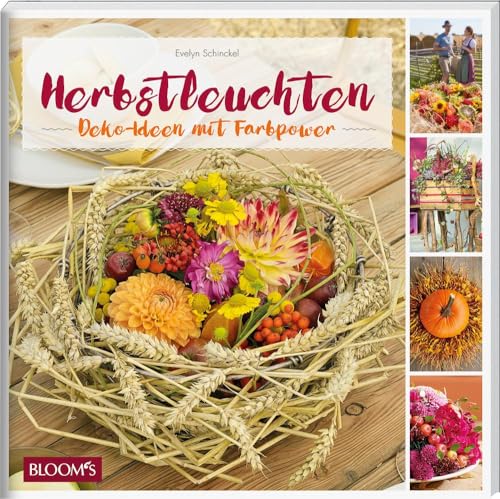 Herbstleuchten: Deko-Ideen mit Farbpower von Blooms GmbH