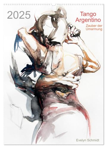 Tango Argentino - Zauber der Umarmung (Wandkalender 2025 DIN A2 hoch), CALVENDO Monatskalender von CALVENDO