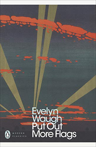 Put Out More Flags (Penguin Modern Classics) von Penguin Classics