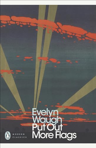Put Out More Flags (Penguin Modern Classics)