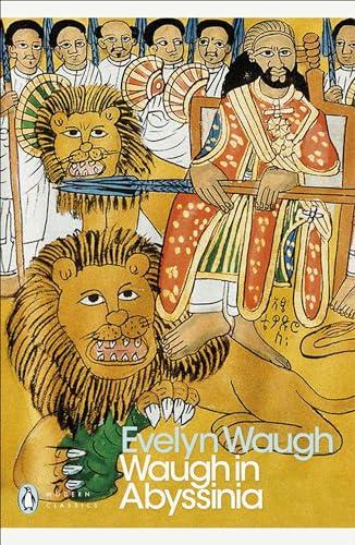 Waugh in Abyssinia (Penguin Modern Classics)