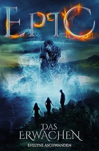 EPIC - Das Erwachen (EPIC-Trilogie) von Neopubli GmbH