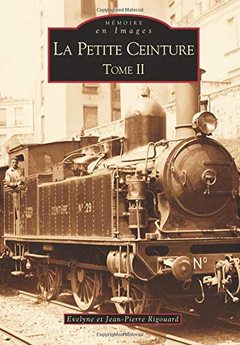 Petite Ceinture - Tome II (La) von Editions Sutton