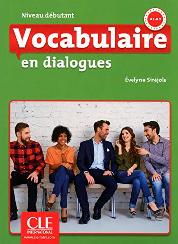 Vocabulaire en dialogues Niveau debutant + CD: Niveau A1-A2 von CLÉ INTERNACIONAL