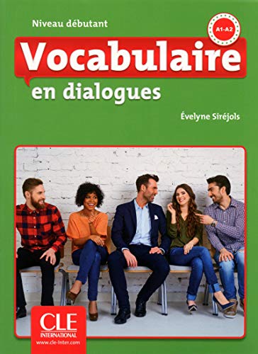 Vocabulaire en dialogues Niveau debutant + CD: Niveau A1-A2