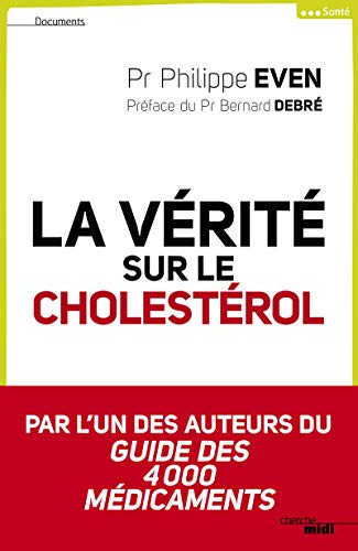 La vérité sur le cholestérol