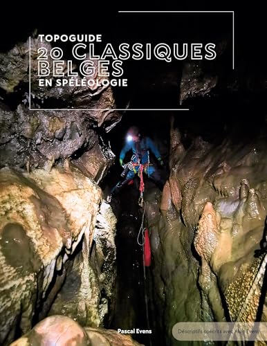 Topoguide - 20 classiques belges en spéléologie von BoD – Books on Demand – Frankreich