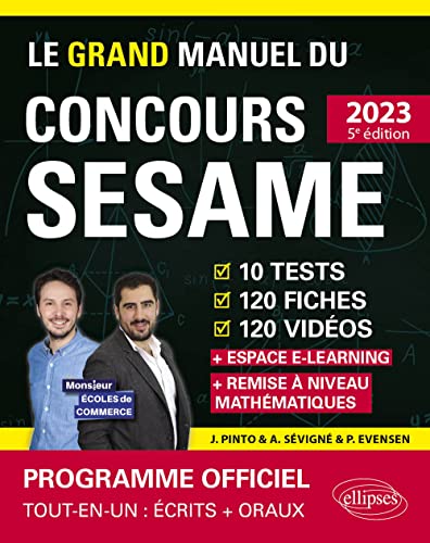 Le Grand Manuel du concours SESAME (écrits + oraux) (2023): 10 tests, 120 fiches, 120 vidéos, 1000 questions (Les manuels de référence)