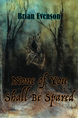 None of You Shall Be Spared von Weird House Press