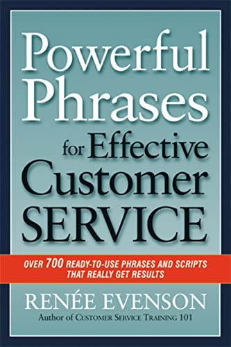 Powerful Phrases for Effective Customer Service: Over 700 Ready-to-Use Phrases and Scripts That Really Get Results von HarperCollins