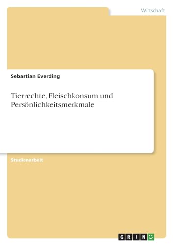 Tierrechte, Fleischkonsum und Persönlichkeitsmerkmale