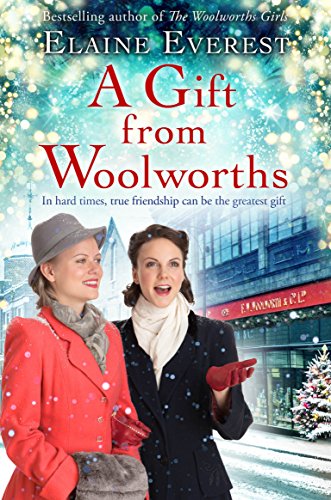 A Gift from Woolworths: A Cosy Christmas Historical Fiction Novel (Woolworths, 4)