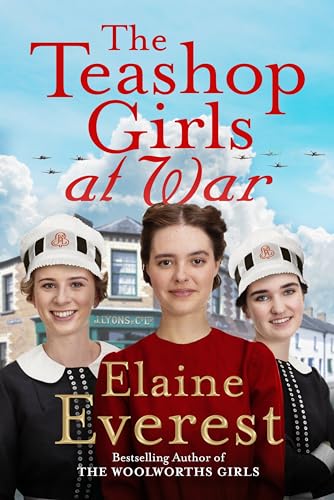 The Teashop Girls at War: A captivating wartime saga from the bestselling author of The Woolworths Girls (Teashop Girls, 3) von Pan