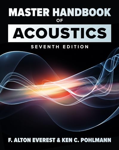 Master Handbook of Acoustics, Seventh Edition von McGraw-Hill Education
