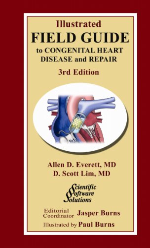 Illustrated Field Guide to Congenital Heart Disease and Repair