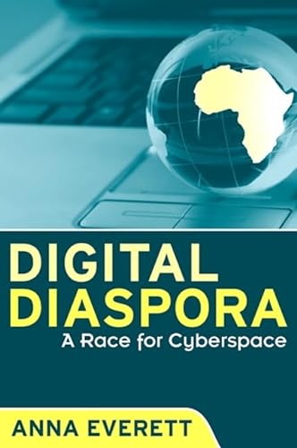 Digital Diaspora: A Race for Cyberspace (Suny Series; Cultural Studies in Cinema/Video) von State University of New York Press