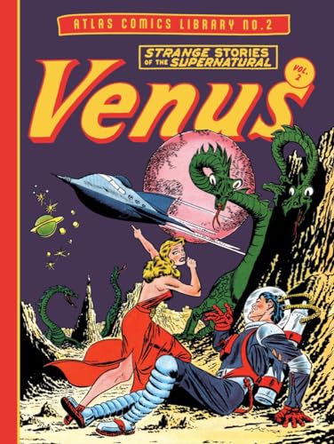 The Atlas Comics Library 2: Venus; Strange Stories of the Supernatural