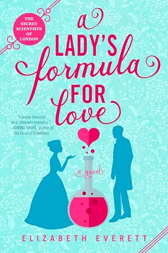 A Lady's Formula for Love (The Secret Scientists of London, Band 1) von BERKLEY