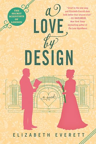 A Love by Design (The Secret Scientists of London, Band 3)