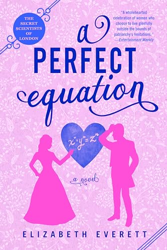 A Perfect Equation (The Secret Scientists of London, Band 2)