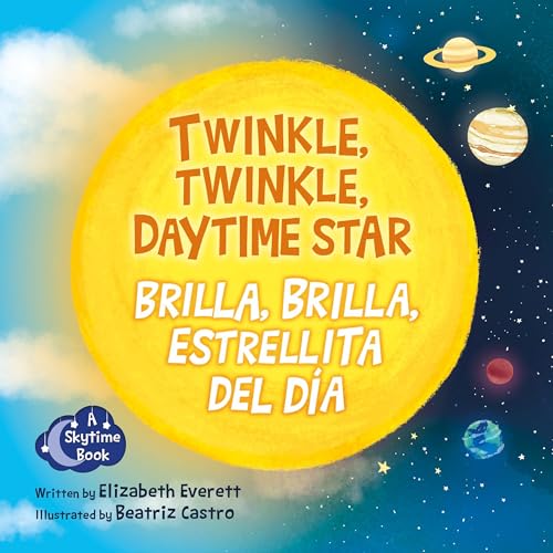 Twinkle, Twinkle, Daytime Star/ Brilla, Brilla, Estrellita Del Día (Skytime)