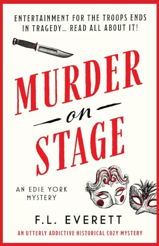 Murder on Stage: An utterly addictive historical cozy mystery (An Edie York Mystery, Band 3) von Bookouture