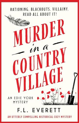 Murder in a Country Village: An utterly compelling historical cozy mystery (An Edie York Mystery, Band 2)