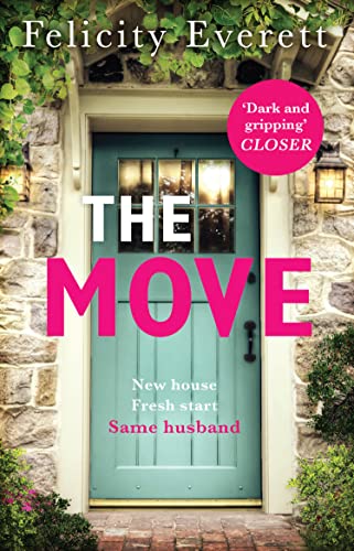 The Move: A dark psychological thriller about marriage and relationships from the author of gripping books like The People at Number 9 von HQ