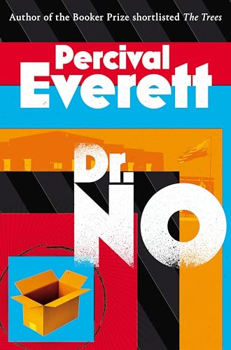 Dr. No: the satirical spy thriller from the Booker Prize-shortlisted author of James von Picador