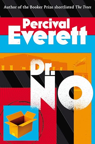 Dr. No: by Percival Everett