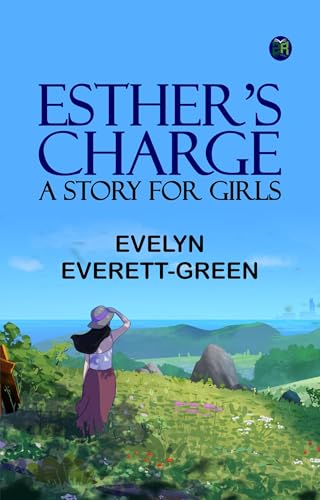 Esther's Charge Esther's Charge von Anson Street Press