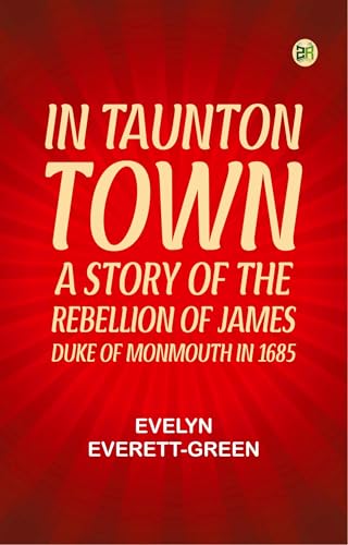 In Taunton Town In Taunton Town von Anson Street Press
