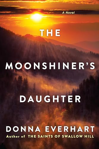 The Moonshiner's Daughter: A Southern Coming-of-Age Saga of Family and Loyalty von Kensington