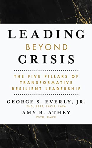 Leading Beyond Crisis: The Five Pillars of Transformative Resilient Leadership (Apa Lifetools)