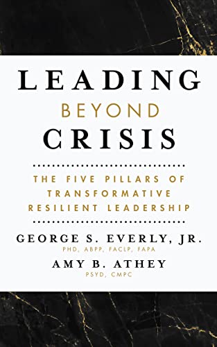Leading Beyond Crisis: The Five Pillars of Transformative Resilient Leadership (Apa Lifetools) von American Psychological Association