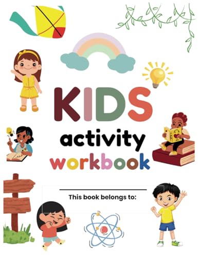 Kids Activity Workbook Ages for 3-8: 119 Fun-Filled Pages of Trace & Write, Matching, Count & Mark, Mazes, and Coloring von Independently published