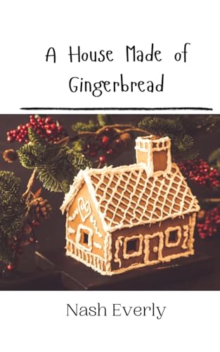 A House Made of Gingerbread von Creative Arts Management OÜ