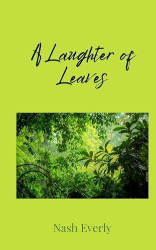 A Laughter of Leaves von Creative Arts Management OÜ