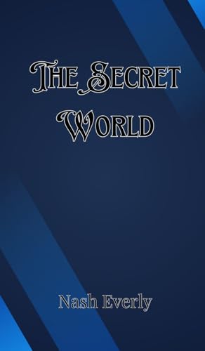 The Secret World von Creative Arts Management OÜ