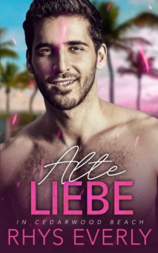 Alte Liebe in Cedarwood Beach