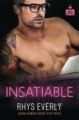 Insatiable (Vino and Veritas) von The World of True North