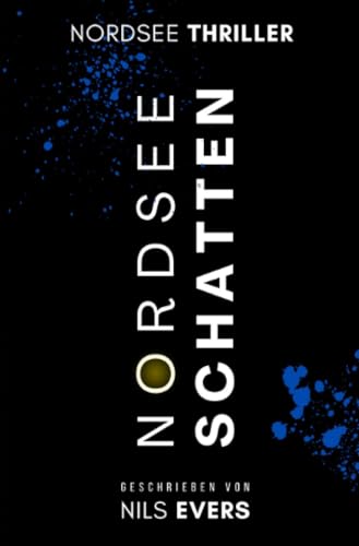 Nordseeschatten: Band 1 von epubli