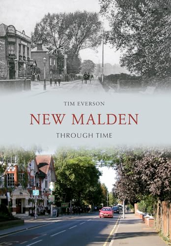 New Malden Through Time von Amberley Publishing