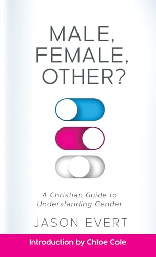 Male, Female, Other? A Christian Guide to Understanding Gender von Totus Tuus Press
